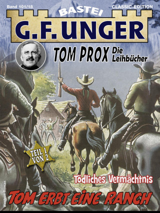 G. F. Unger: G. F. Unger Tom Prox & Pete 18