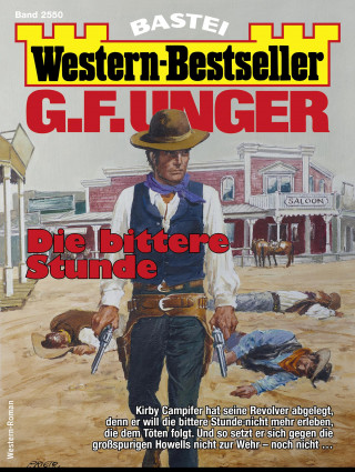 G. F. Unger: G. F. Unger Western-Bestseller 2550