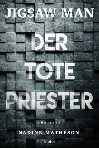 Nadine Matheson: Jigsaw Man - Der tote Priester