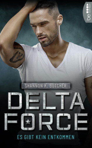 Shannon K. Butcher: Delta Force - Es gibt kein Entkommen