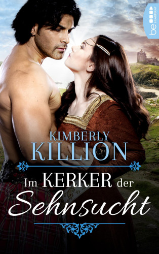 Kimberly Killion: Im Kerker der Sehnsucht