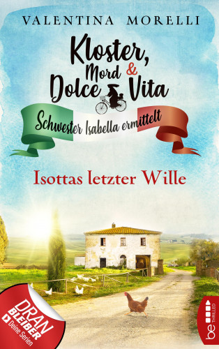 Valentina Morelli: Kloster, Mord und Dolce Vita - Isottas letzter Wille