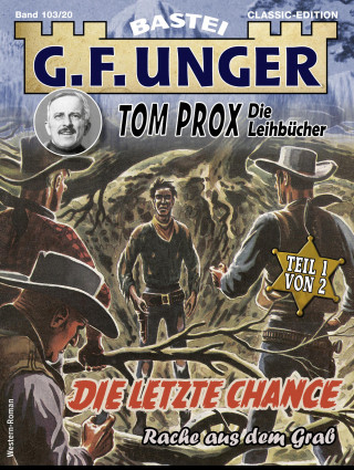 G. F. Unger: G. F. Unger Tom Prox & Pete 20