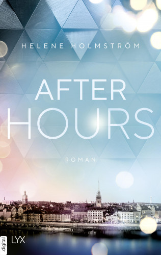 Helene Holmström: After Hours