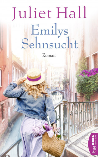 Juliet Hall: Emilys Sehnsucht