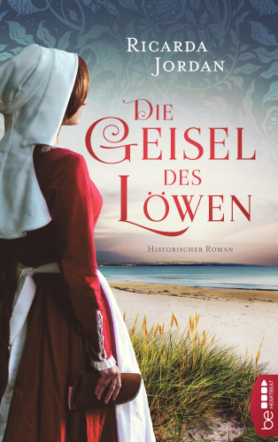 Ricarda Jordan: Die Geisel des Löwen