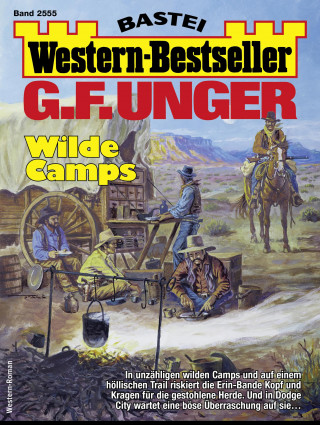 G. F. Unger: G. F. Unger Western-Bestseller 2555