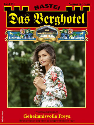 Verena Kufsteiner: Das Berghotel 264