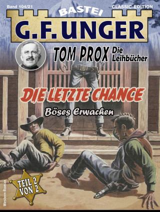 G. F. Unger: G. F. Unger Tom Prox & Pete 21