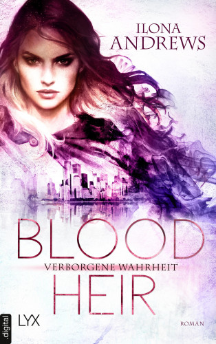 Ilona Andrews: Blood Heir - Verborgene Wahrheit