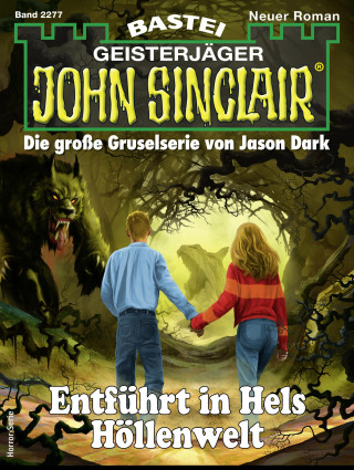 Ian Rolf Hill: John Sinclair 2277