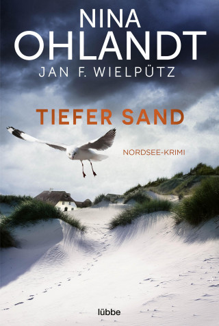 Nina Ohlandt, Jan F. Wielpütz: Tiefer Sand