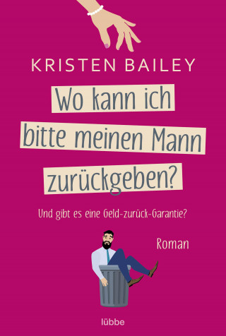 Kristen Bailey: Wo kann ich bitte meinen Mann zurückgeben?