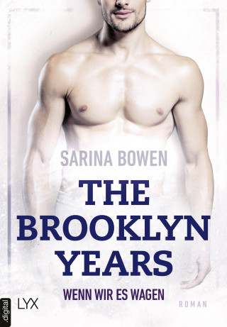 Sarina Bowen: The Brooklyn Years - Wenn wir es wagen