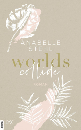Anabelle Stehl: Worlds Collide