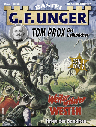 G. F. Unger: G. F. Unger Tom Prox & Pete 22