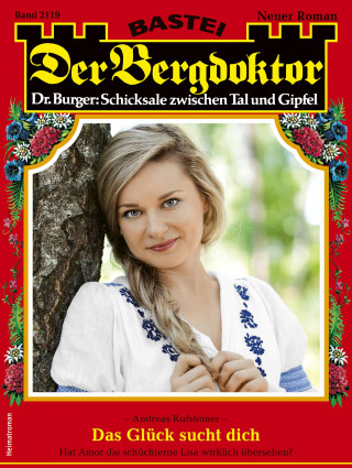 Andreas Kufsteiner: Der Bergdoktor 2119