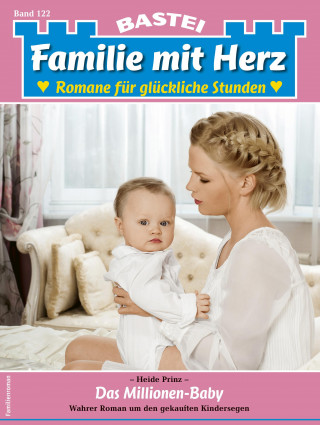 Heide Prinz: Familie mit Herz 122