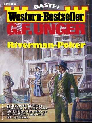 G. F. Unger: G. F. Unger Western-Bestseller 2559