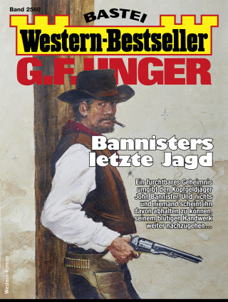 G. F. Unger: G. F. Unger Western-Bestseller 2560