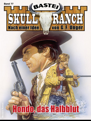 Dan Roberts: Skull-Ranch 77