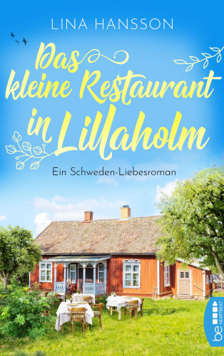 Lina Hansson: Das kleine Restaurant in Lillaholm