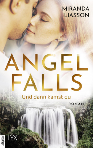 Miranda Liasson: Angel Falls - Und dann kamst du