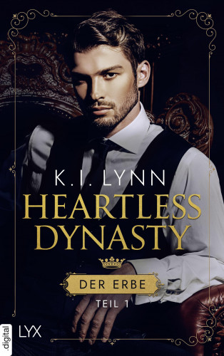 K.I. Lynn: Heartless Dynasty - Der Erbe
