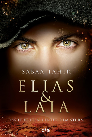 Sabaa Tahir: Elias & Laia - Das Leuchten hinter dem Sturm