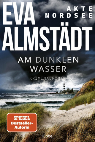 Eva Almstädt: Akte Nordsee - Am dunklen Wasser