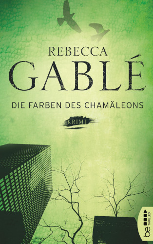 Rebecca Gablé: Die Farben des Chamäleons