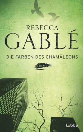 Rebecca Gablé: Die Farben des Chamäleons