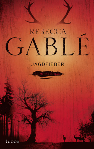 Rebecca Gablé: Jagdfieber