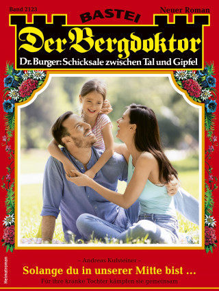Andreas Kufsteiner: Der Bergdoktor 2123
