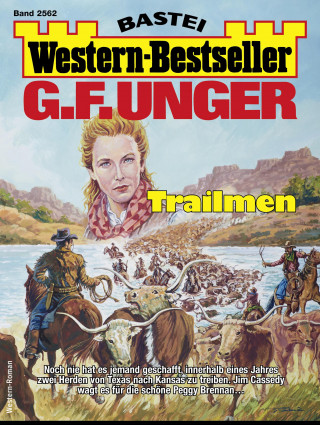G. F. Unger: G. F. Unger Western-Bestseller 2562