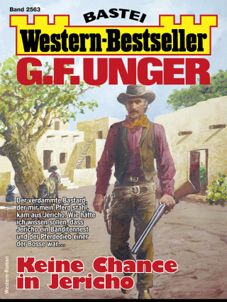 G. F. Unger: G. F. Unger Western-Bestseller 2563