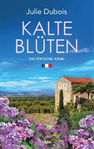 Julie Dubois: Kalte Blüten