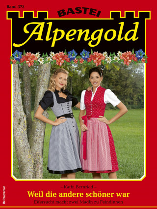 Kathi Bernried: Alpengold 373