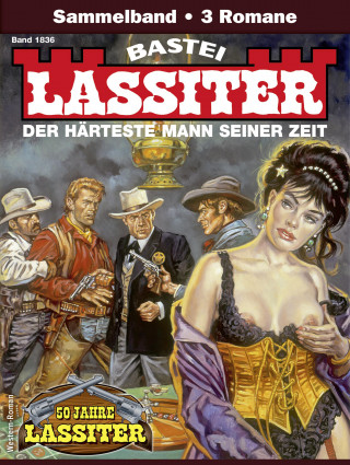 Jack Slade: Lassiter Sammelband 1836