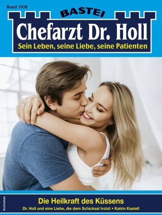 Katrin Kastell: Chefarzt Dr. Holl 1938