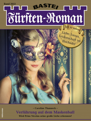 Caroline Thanneck: Fürsten-Roman 2653