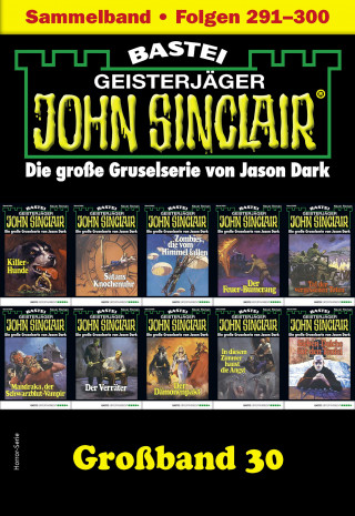 Jason Dark: John Sinclair Großband 30