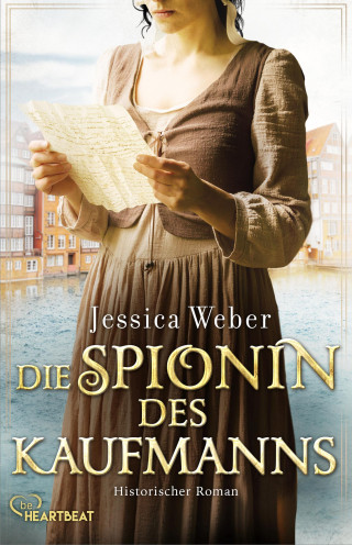 Jessica Weber: Die Spionin des Kaufmanns