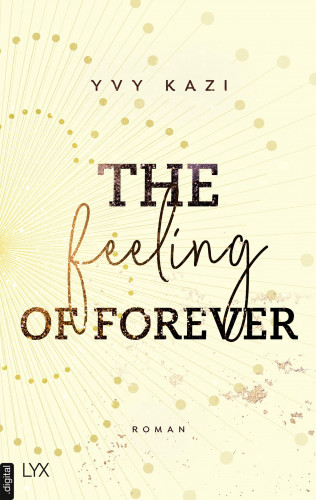 Yvy Kazi: The Feeling Of Forever