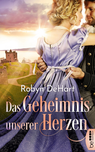 Robyn DeHart: Das Geheimnis unserer Herzen