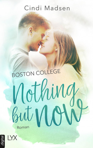 Cindi Madsen: Boston College - Nothing but Now