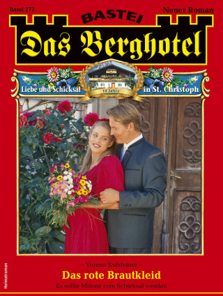 Verena Kufsteiner: Das Berghotel 272