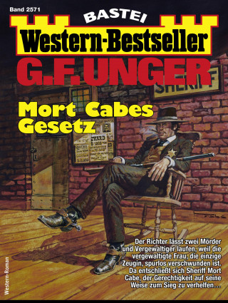 G. F. Unger: G. F. Unger Western-Bestseller 2571