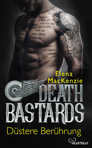 Elena MacKenzie: Death Bastards – Düstere Berührung