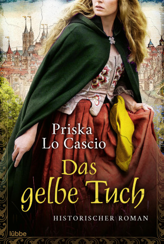 Priska Lo Cascio: Das gelbe Tuch